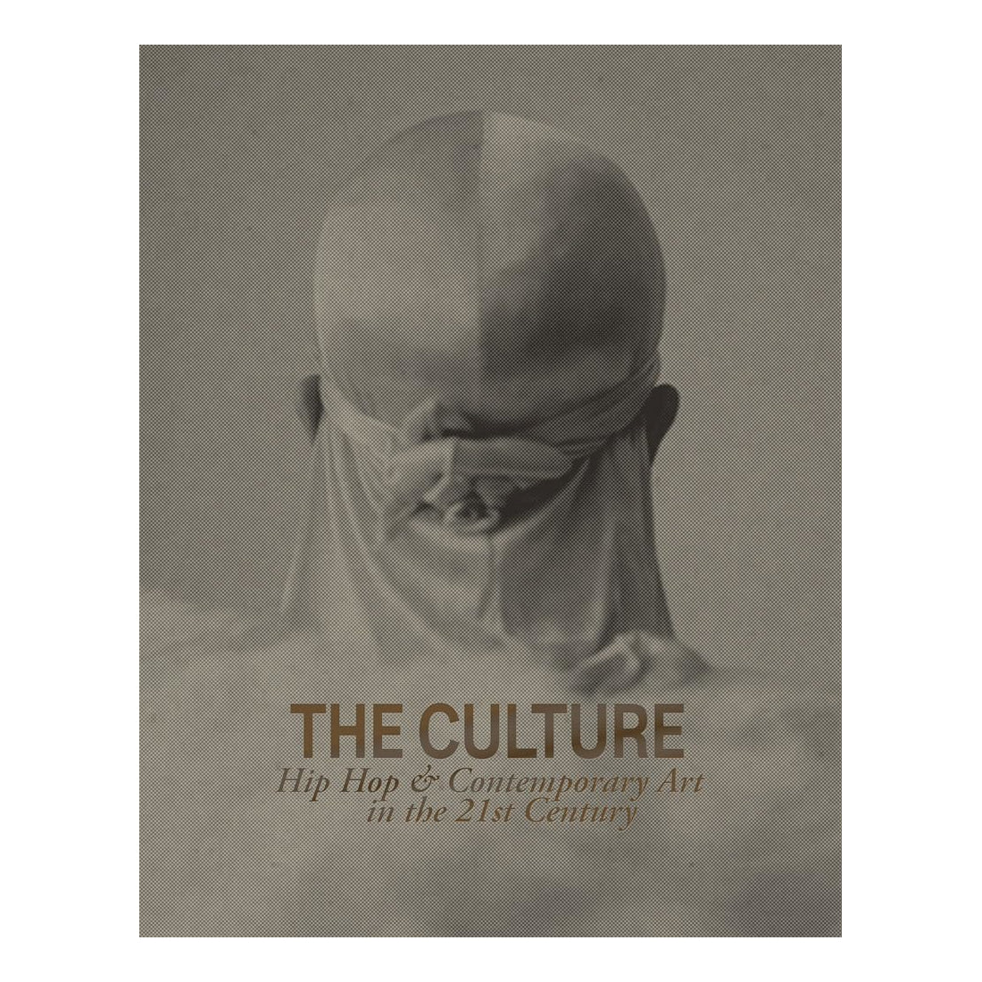 The Culture: Hip Hop & Contemporary Art in the 21st Century