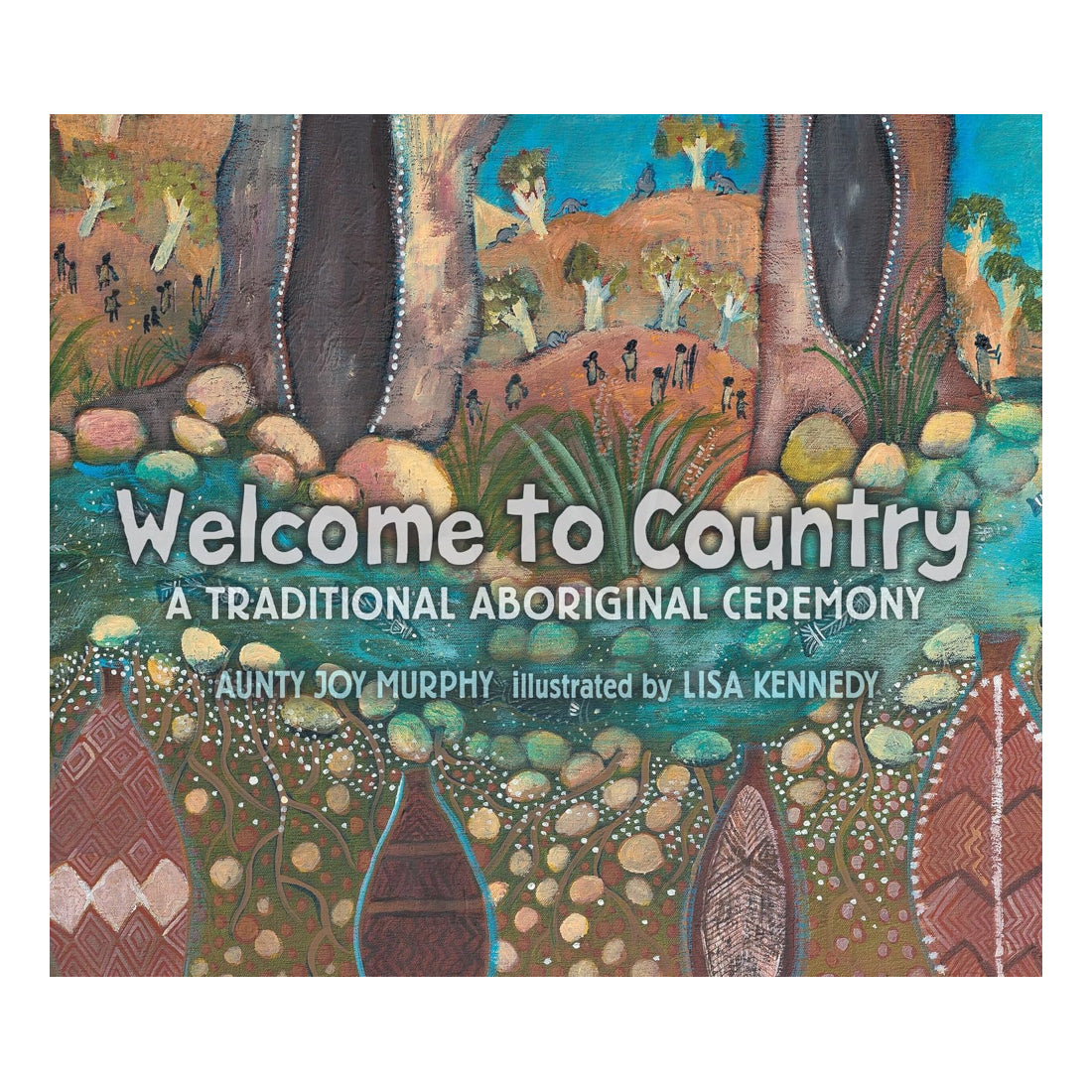 Welcome To Country: A Traditional Aboriginal Ceremony