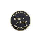She/Her Pronoun Pin