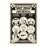 Hip Hop Journal: A Daily Planner
