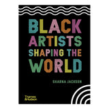 Black Artists Shaping the World