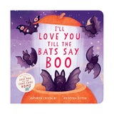 I'll Love You Till the Bats Say Boo