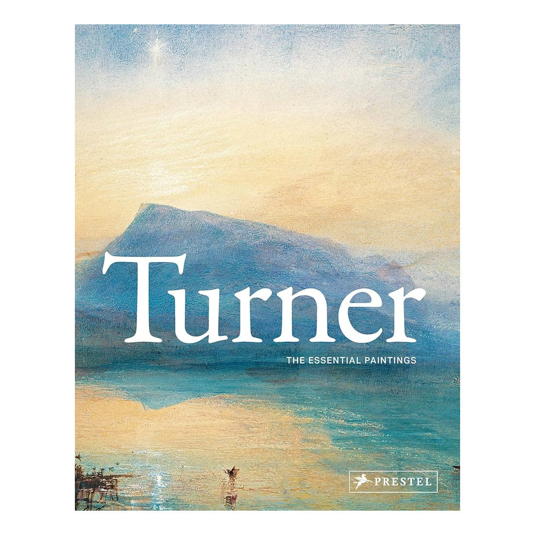 Turner: The Essential Paintings