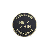 He/Him Pronoun Pin