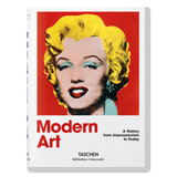 Modern Art: A History from Impressionism to Today